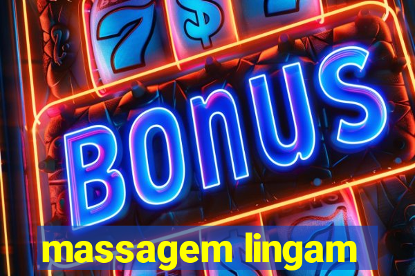 massagem lingam